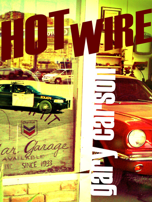 Title details for Hot Wire by Gary Carson - Available